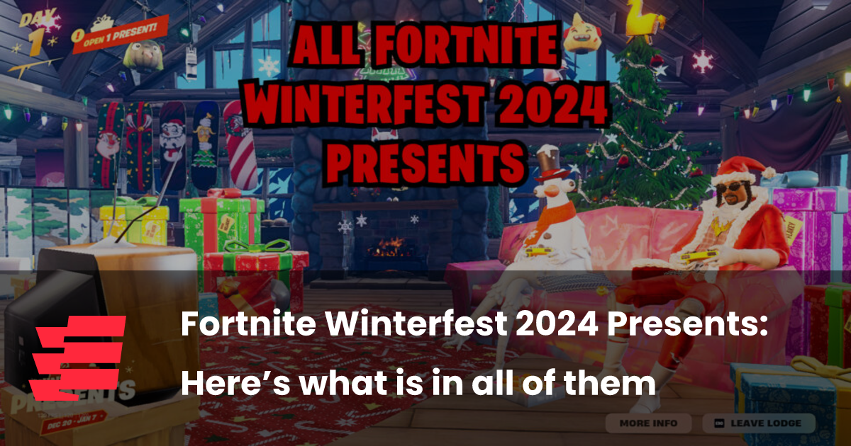 Fortnite Winterfest 2024 Presents Here’s what is in all of them